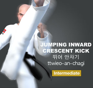 Jumping Inward Crescent Kick ( 뛰어 안차기 ttwieo-an-chagi )